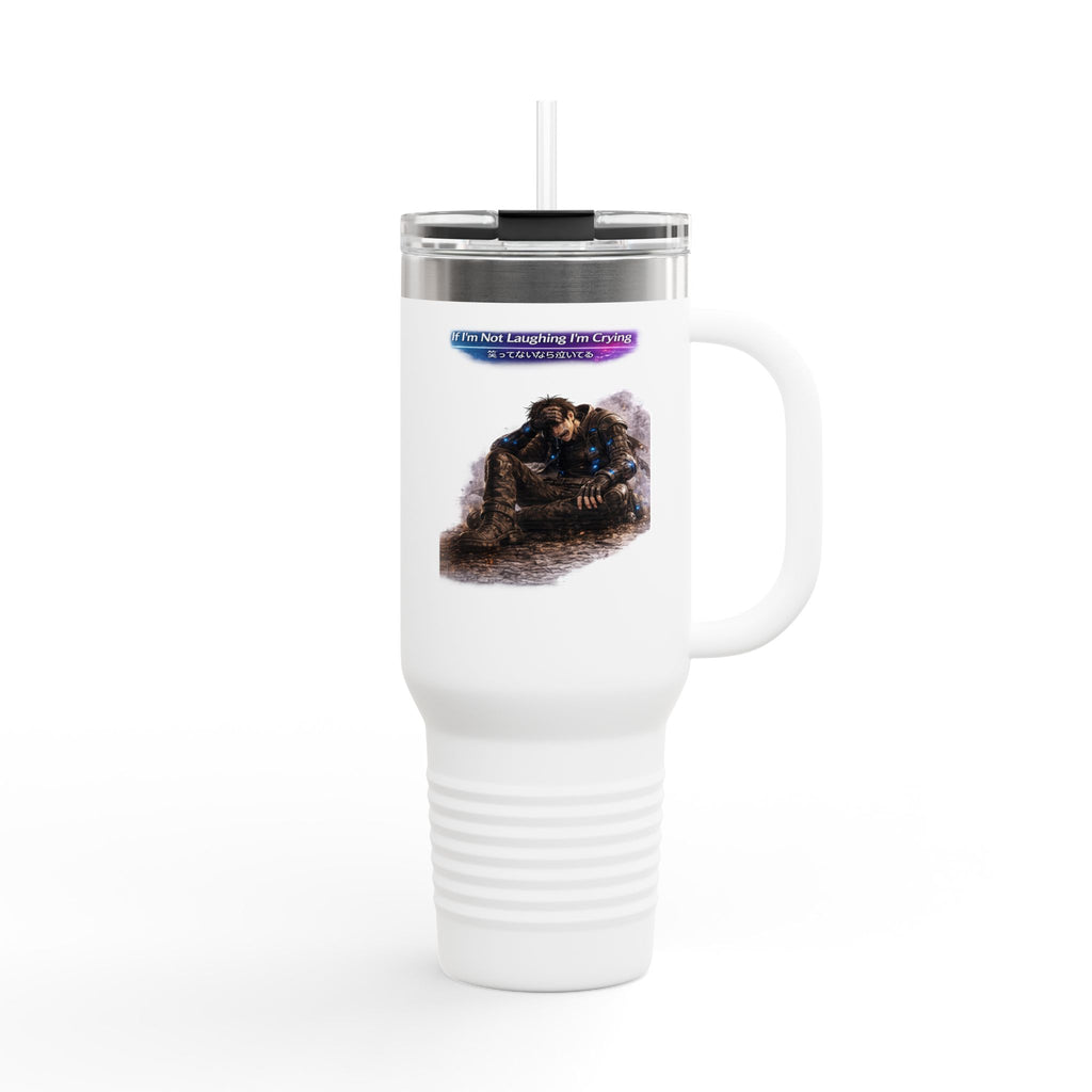 If I'm Not Laughing I'm Crying Insulated Travel Mug, 40 oz — Stainless Steel, Double-Wall Insulated