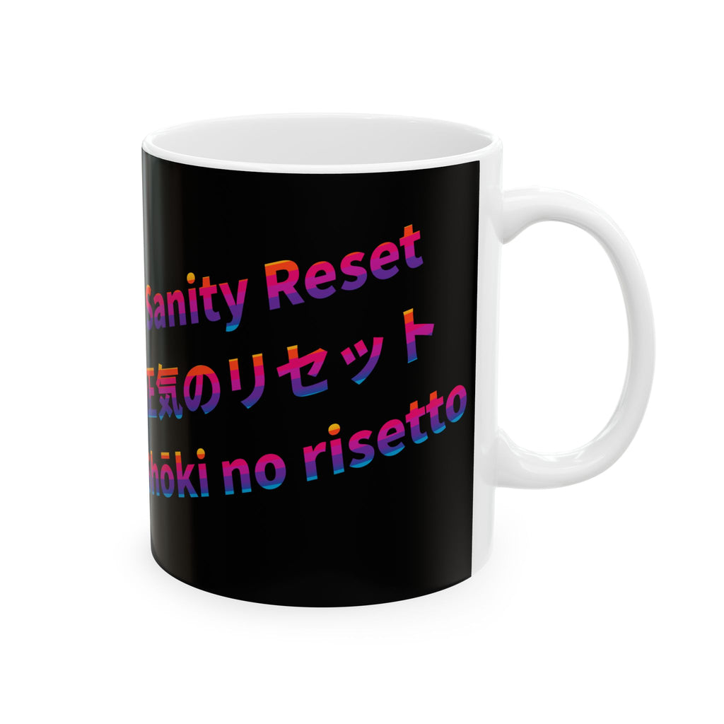 POP Series: Sanity Reset Ceramic Mug