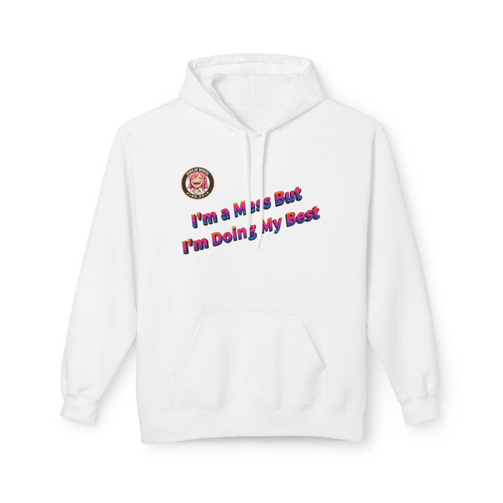 POP Series: I’m a Mess But I’m Doing My Best Unisex Midweight Fleece Hoodie — Gildan SF500, Soft + Durable