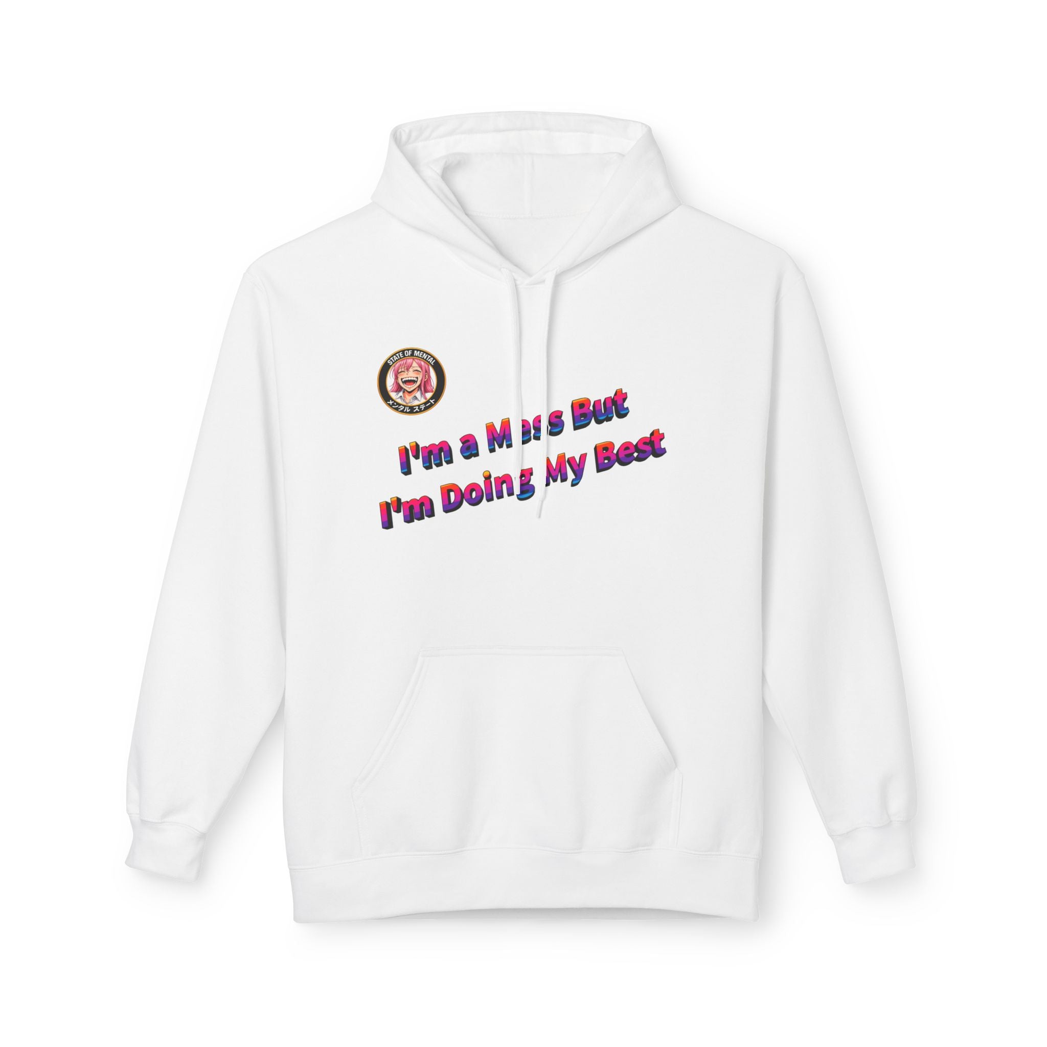POP Series: I’m a Mess But I’m Doing My Best Unisex Midweight Fleece Hoodie — Gildan SF500, Soft + Durable