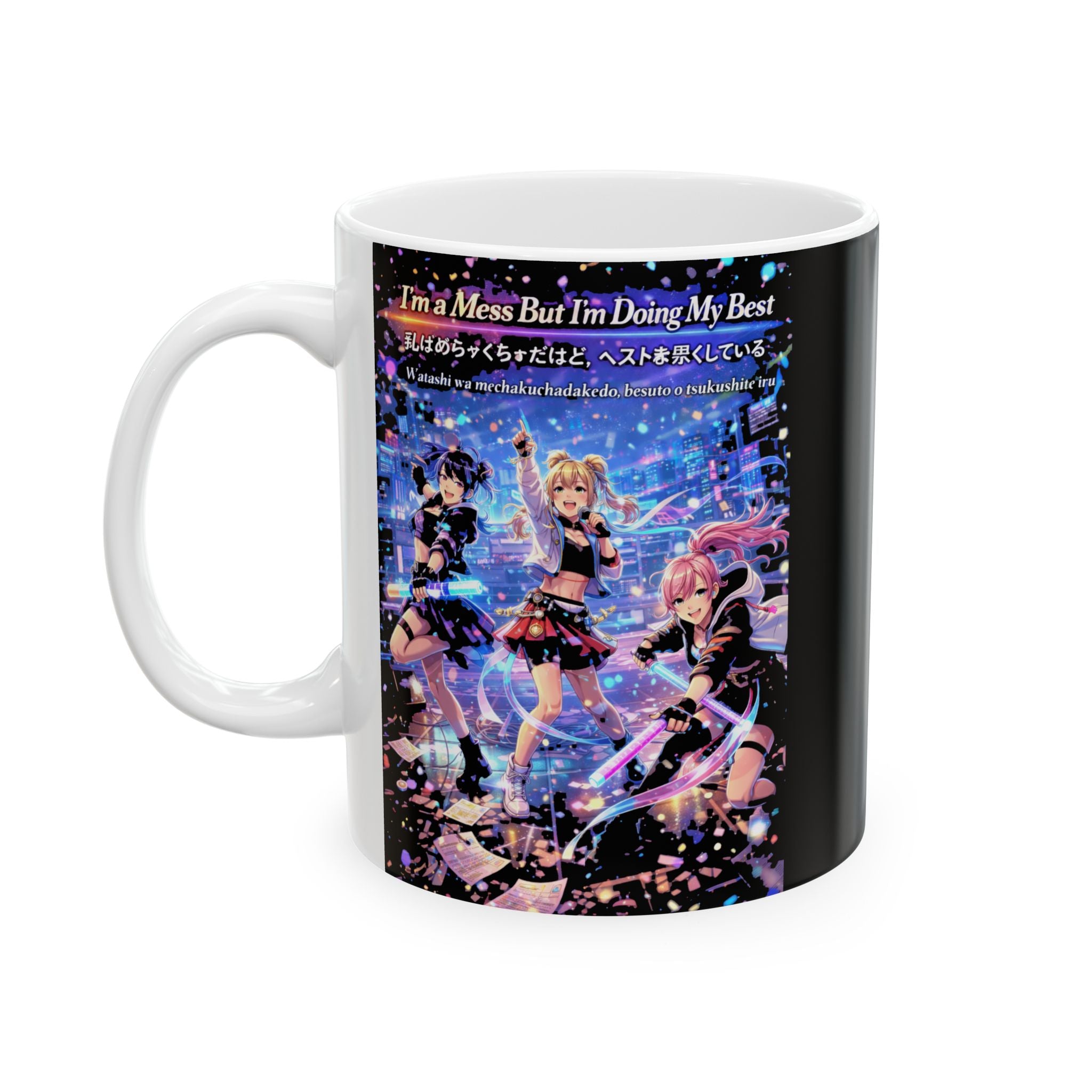 POP Series: I'm a Mess But I'm Doing My Best — 11 oz or 15 oz, Microwave + Dishwasher Safe
