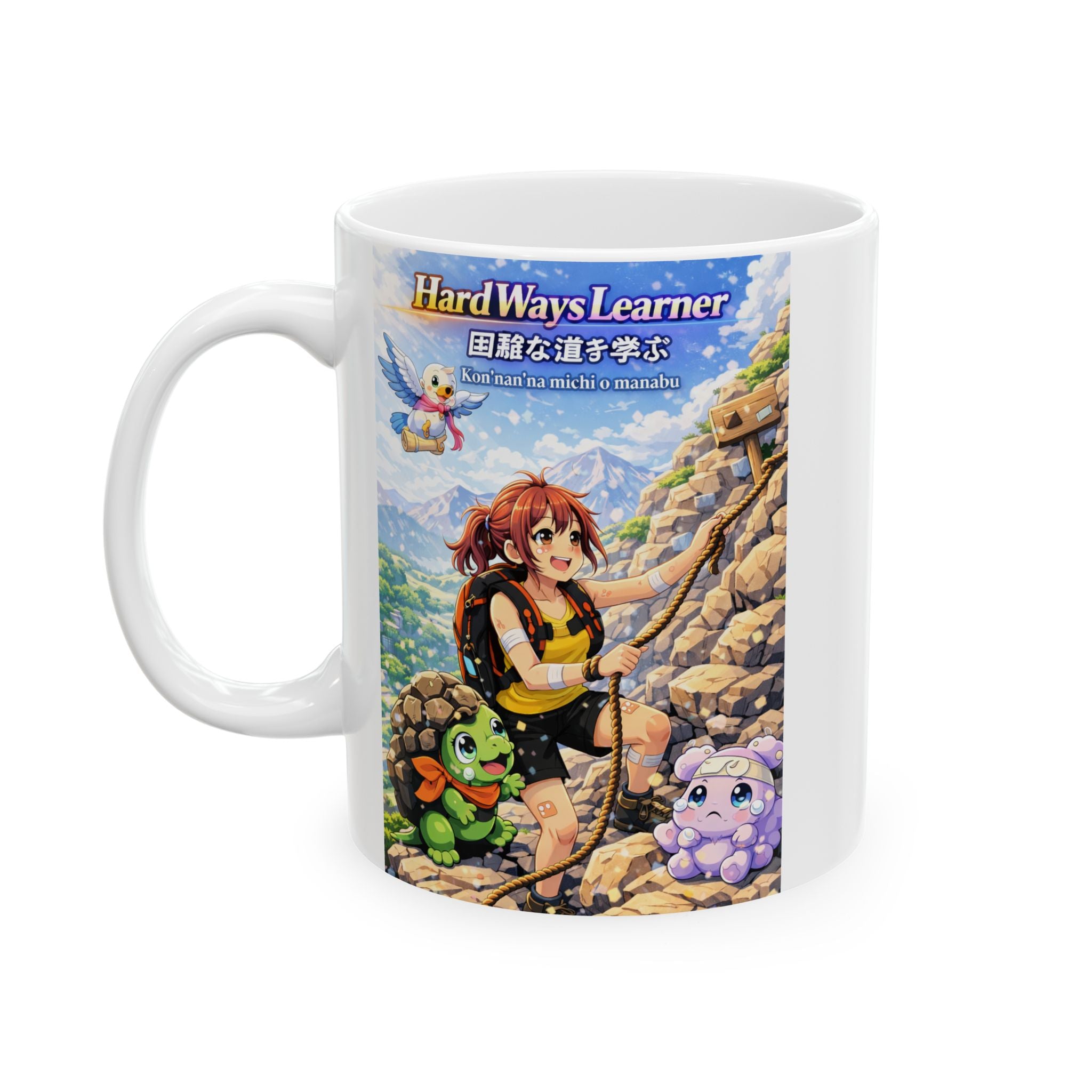 MON Series: Hard Ways Learner Ceramic Mug — 11 oz or 15 oz, Microwave + Dishwasher Safe