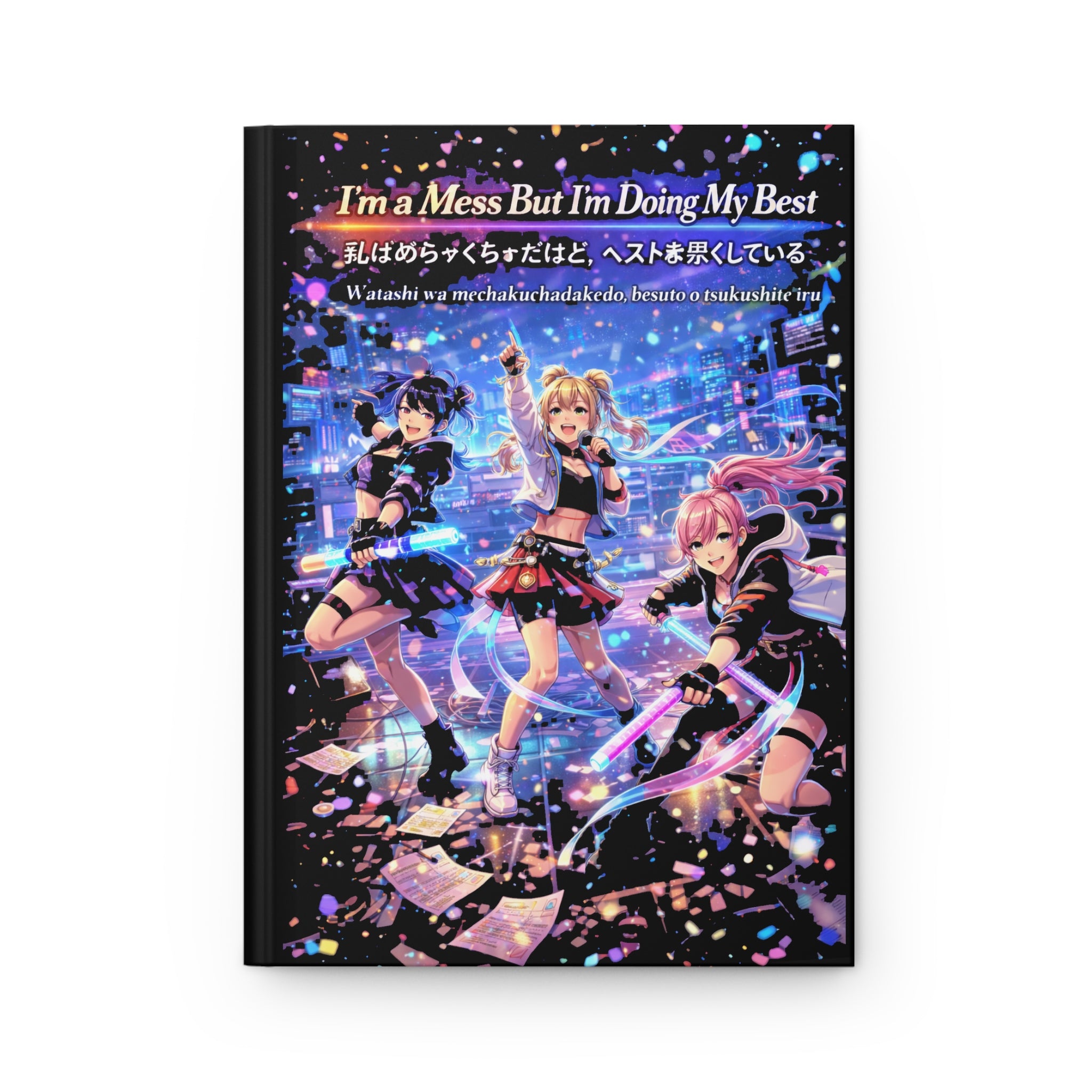 I'm a Mess But I'm Doing My Best Hardcover Journal (Matte) — 5.75" × 8", 150 Lined Pages