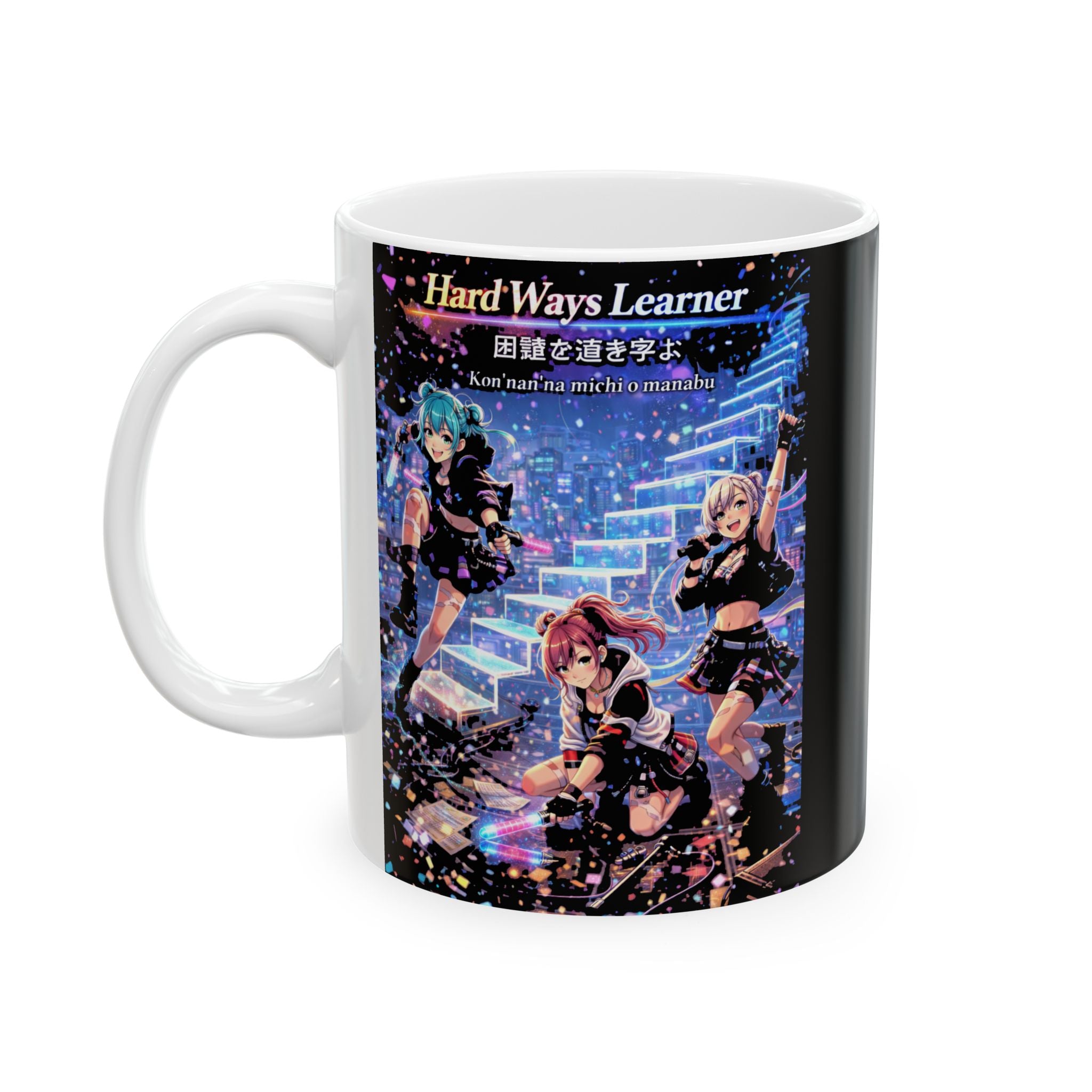 POP Series: Hard Ways Learner Ceramic Mug — 11 oz or 15 oz, Microwave + Dishwasher Safe