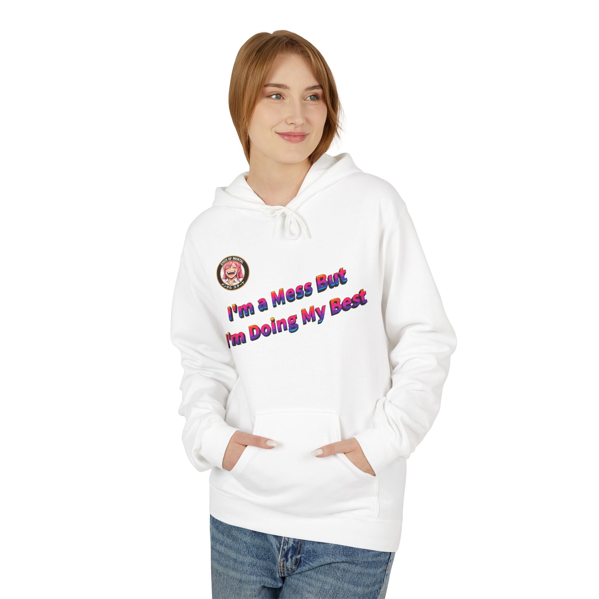 MON Series: I’m a Mess But I’m Doing My Best Unisex Midweight Fleece Hoodie — Gildan SF500, Soft + Durable