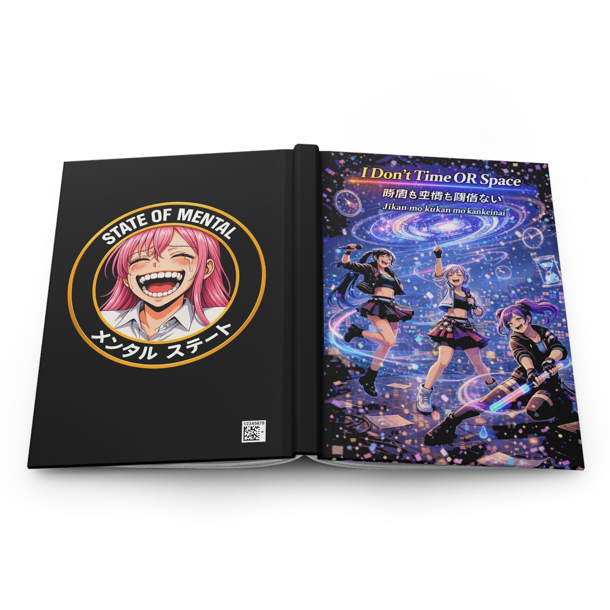 I Don't Time OR Space Hardcover Journal (Matte) — 5.75" × 8", 150 Lined Pages