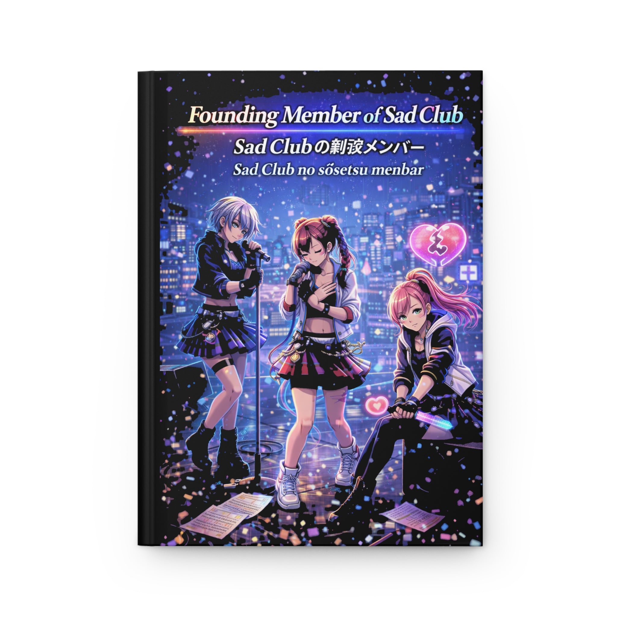 Founding Member of Sad Club Hardcover Journal (Matte) — 5.75" × 8", 150 Lined Pages