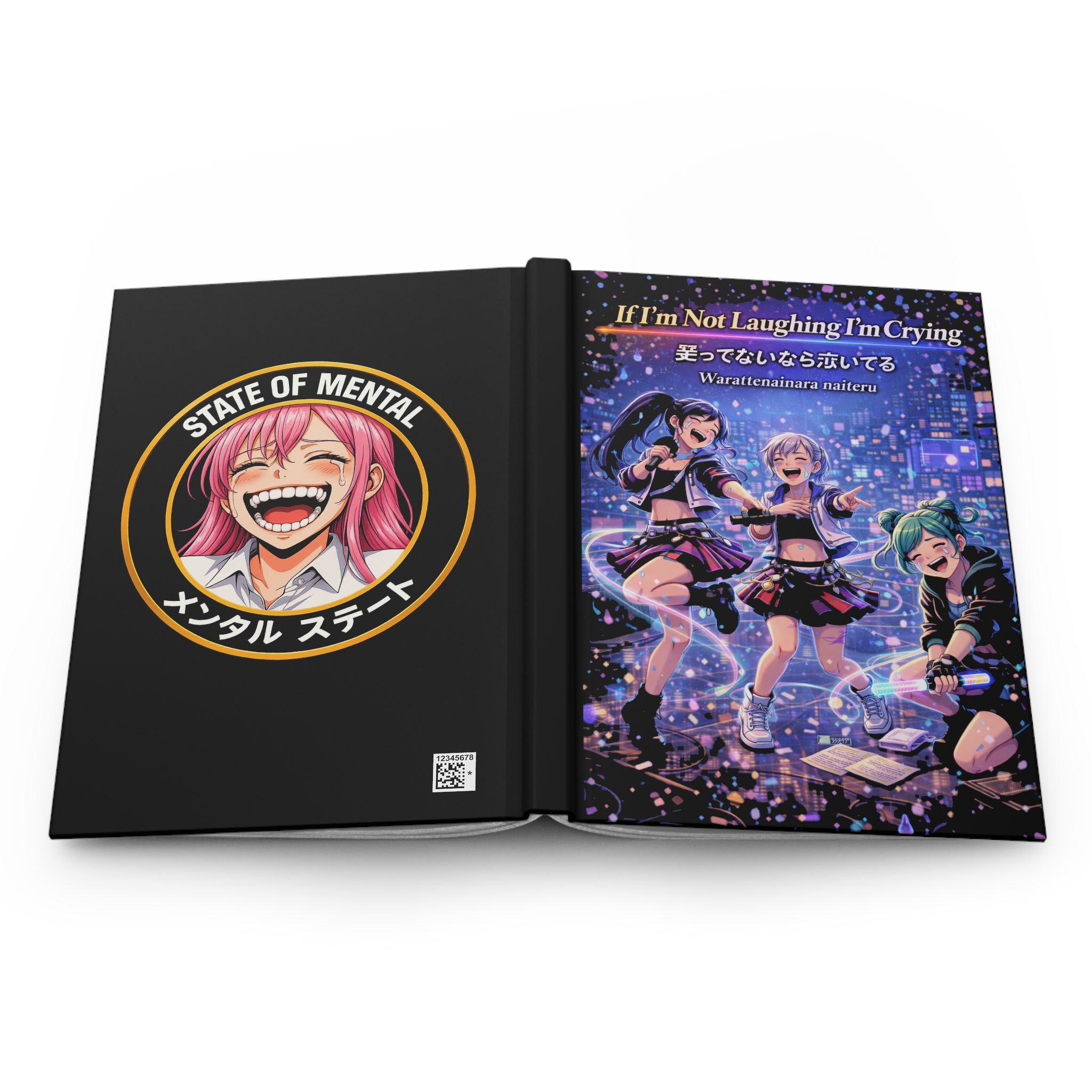 If I'm Not Laughing I'm Crying Hardcover Journal (Matte) — 5.75" × 8", 150 Lined Pages