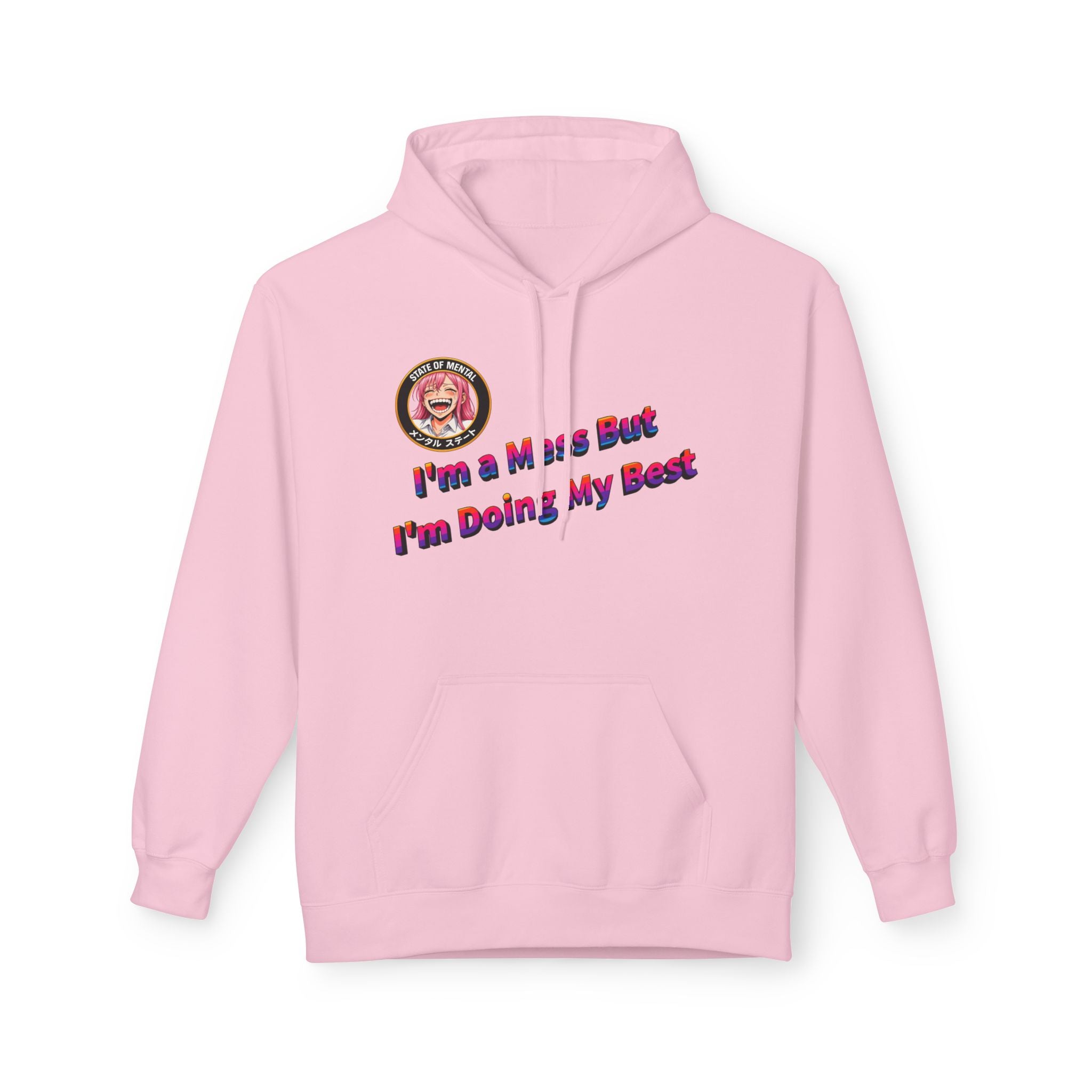 POP Series: I’m a Mess But I’m Doing My Best Unisex Midweight Fleece Hoodie — Gildan SF500, Soft + Durable