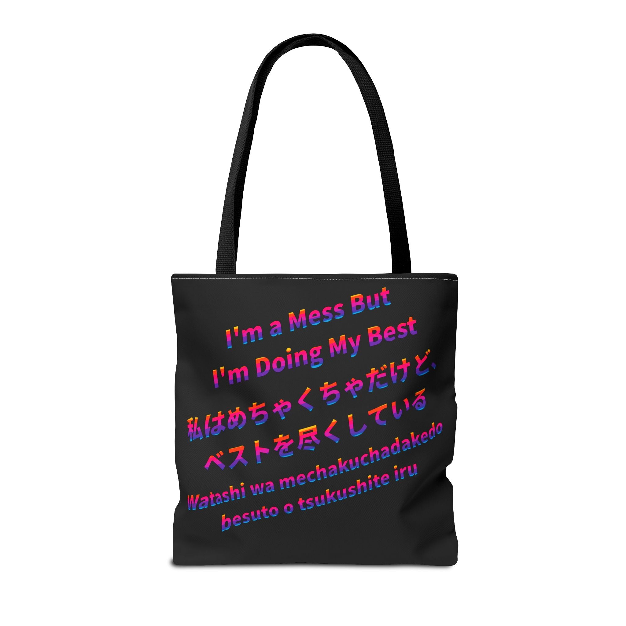 LIMITED LAUNCH DROP: MON Series I’m a Mess But I’m Doing My Best Tote Bag