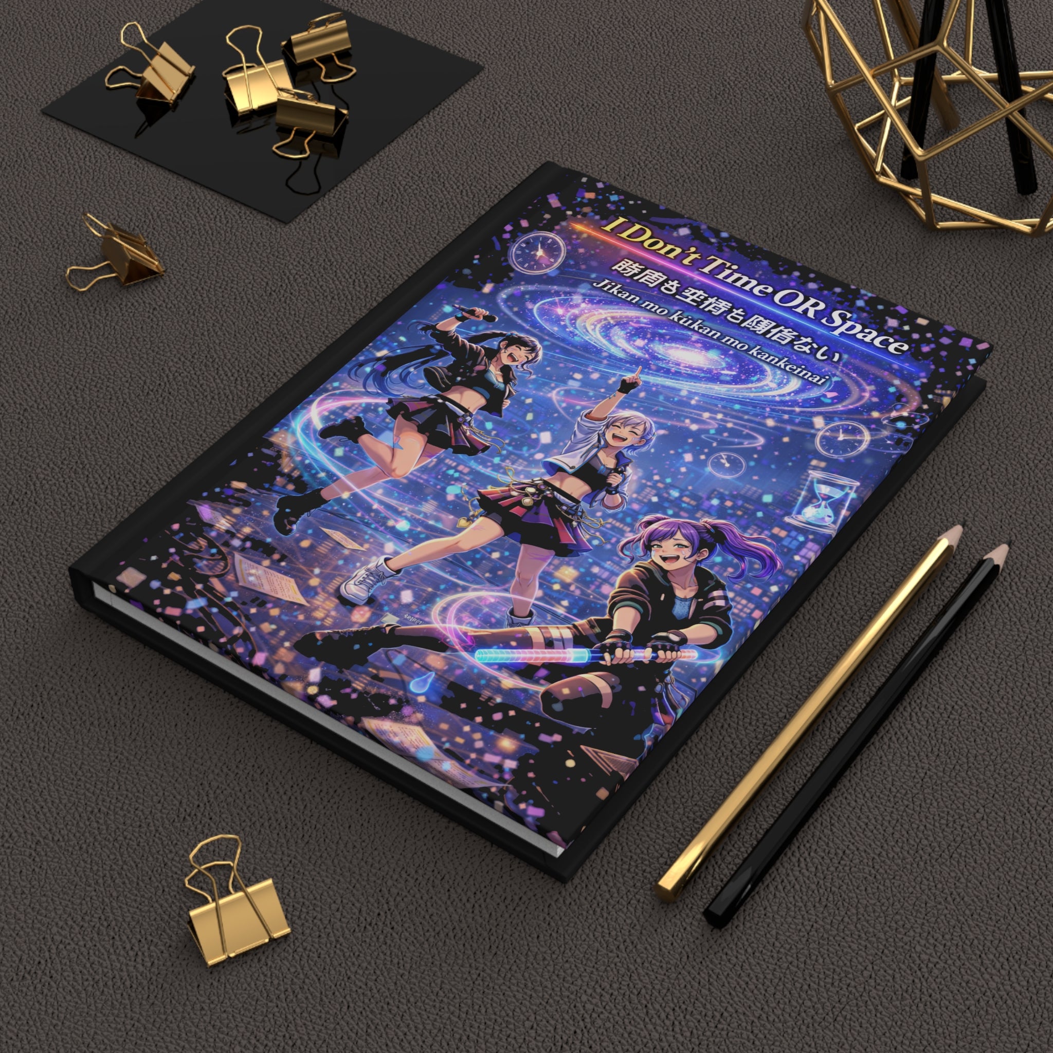 I Don't Time OR Space Hardcover Journal (Matte) — 5.75" × 8", 150 Lined Pages
