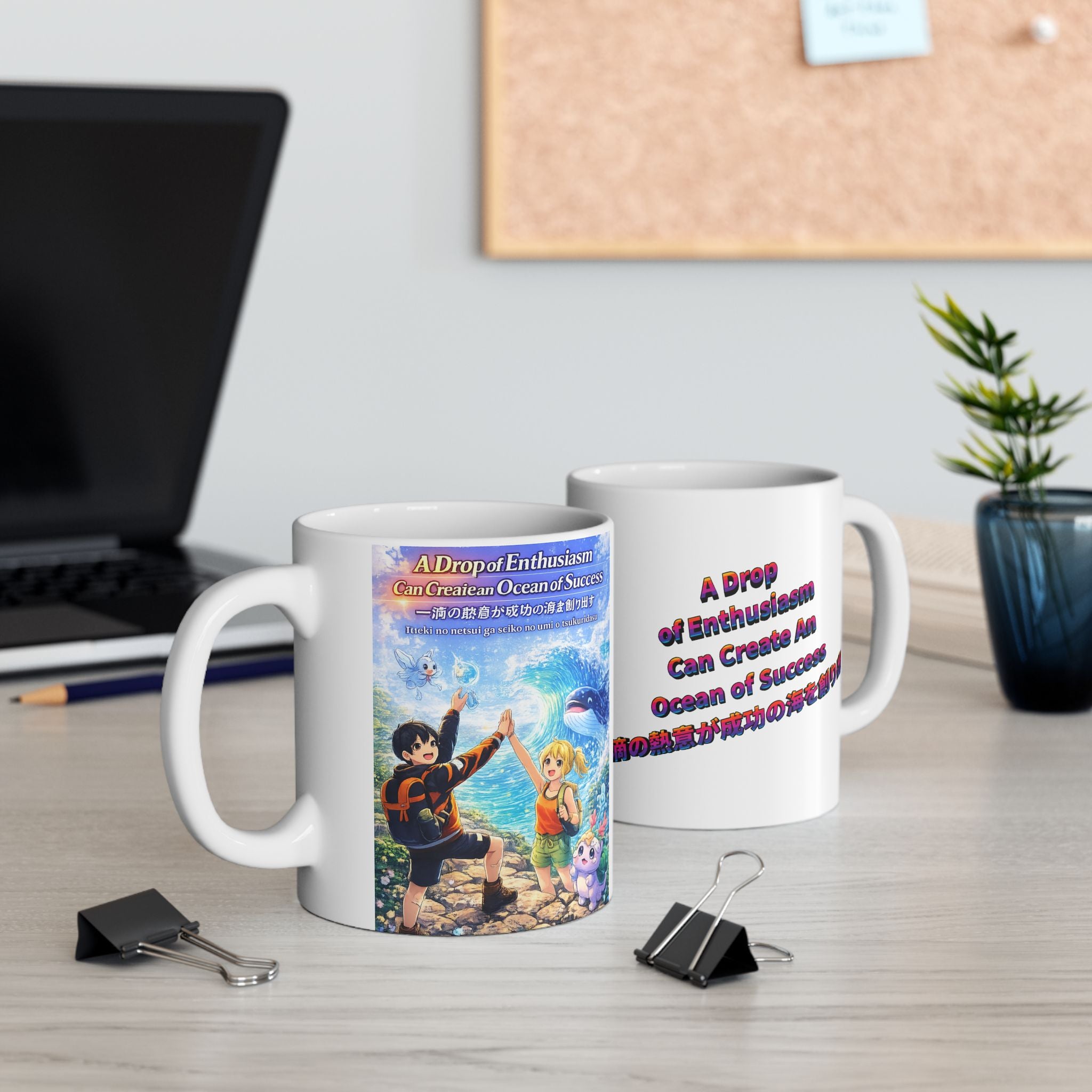 MON Series: A Drop of Enthusiasm Can Create an Ocean of Success Ceramic Mug — 11 oz or 15 oz, Microwave + Dishwasher Safe